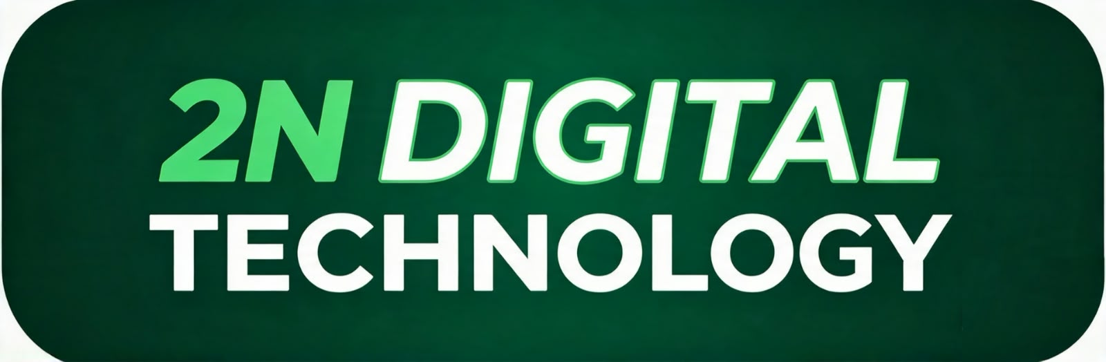 2N DIGITAL TECHNOLOGY